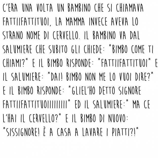 Un bimbo chiamato FATTIIFATTITUOI