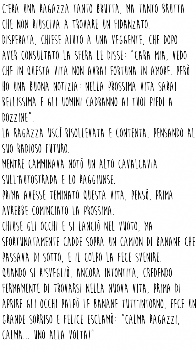 Sarai bella, nella prossima vita!