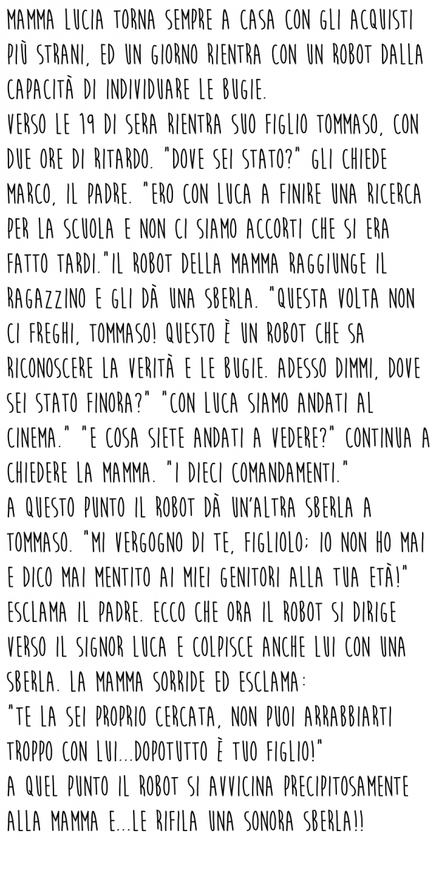 Un robot rileva-bugie e rovinafamiglie!