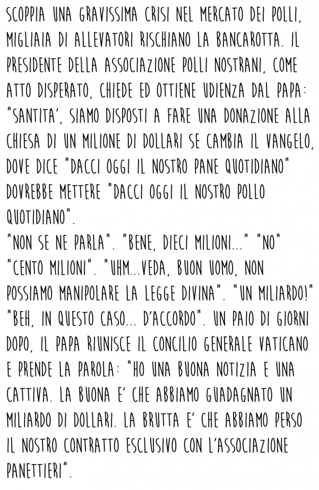 Dacci oggi il nostro pollo...