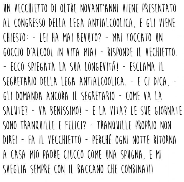 Il Nonno astemio e il padre Ubriaco!