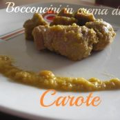 BOCCONCINI DI VITELLO IN CREMA DI CAROTE