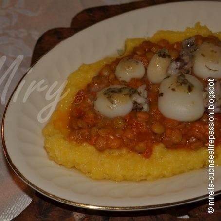 Lenticchie in umido con moscardini e polenta