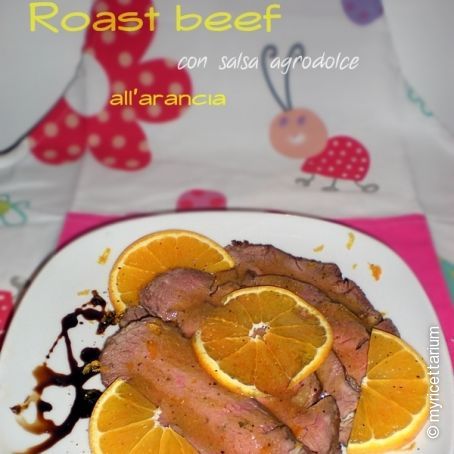 Roast beef con salsa agrodolce all'arancia