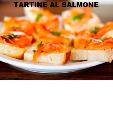 TARTINE AL SALMONE