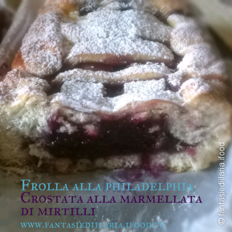 Frolla alla philadelphia -Crostata alla marmellata di mirtilli