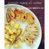 Arrosto di seitan con patate al forno autoprodotto